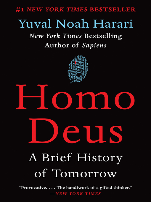 Title details for Homo Deus by Yuval Noah Harari - Available